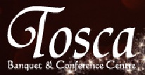 Tosca Banquet and Conference Centre